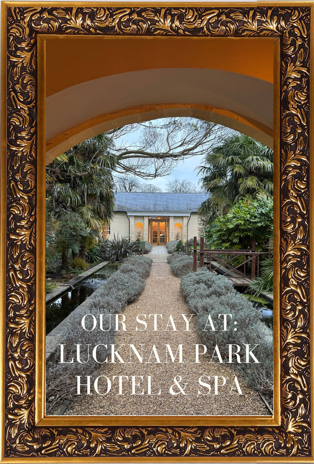 Our stay at lucknam park hotel and spa