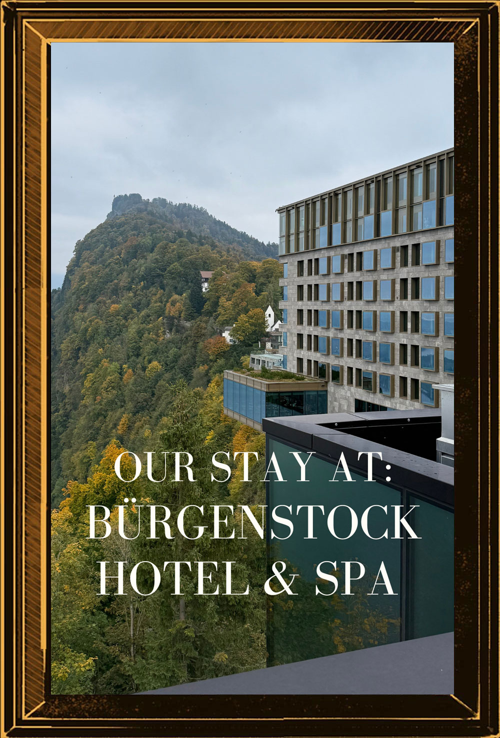 Bürgenstock Hotel & Spa